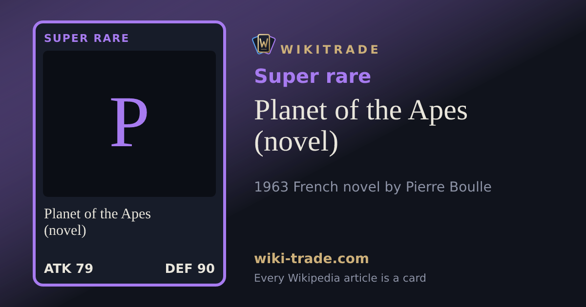 Planet of the Apes (novel) — Super rare card