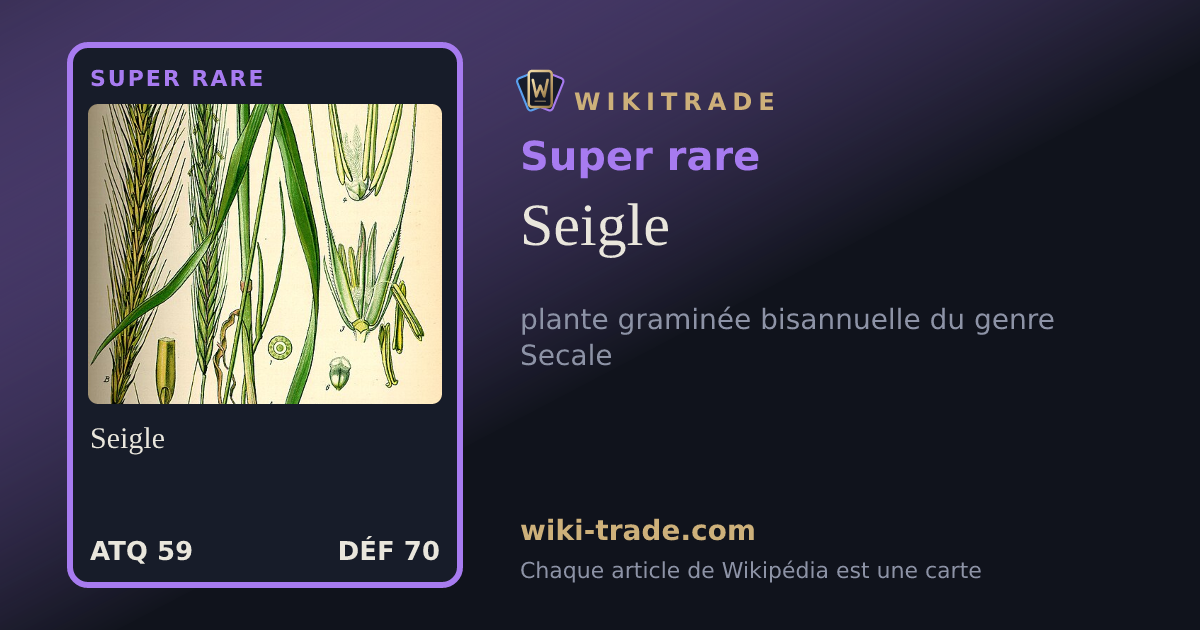 Seigle — carte Super rare