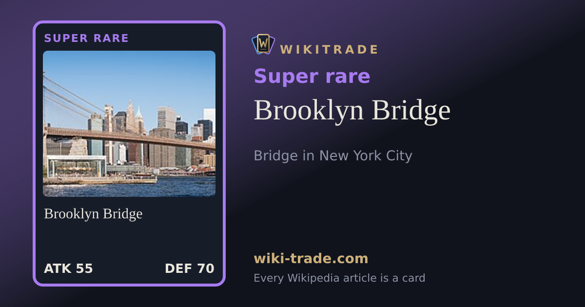 Brooklyn Bridge — Super rare card