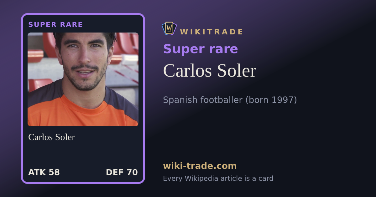 Carlos Soler — Super rare card
