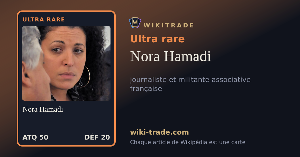Nora Hamadi — carte Ultra rare