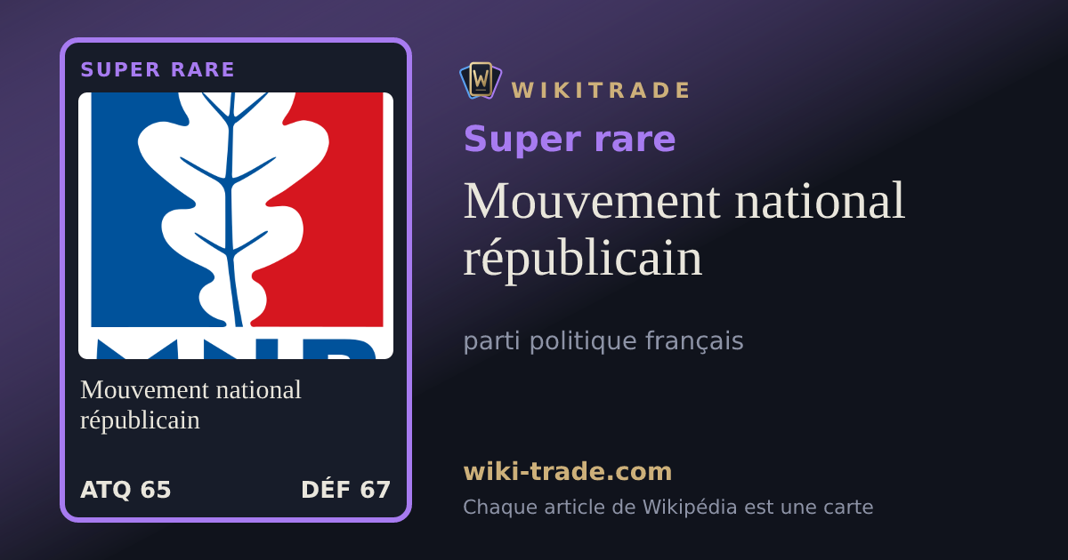 Mouvement national républicain — carte Super rare