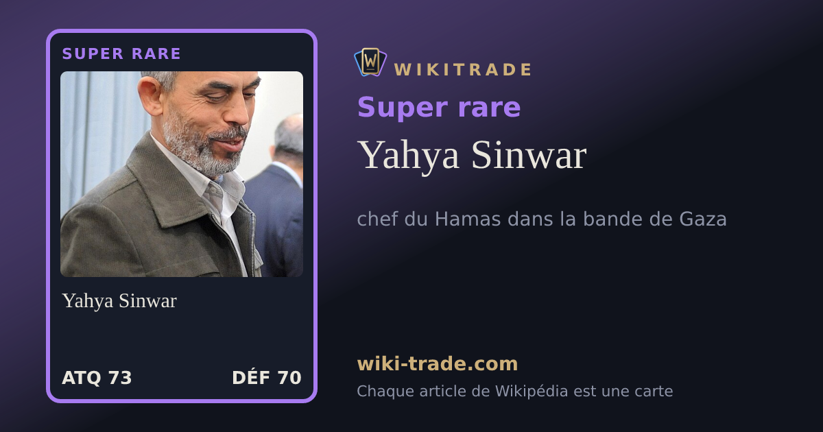 Yahya Sinwar — carte Super rare