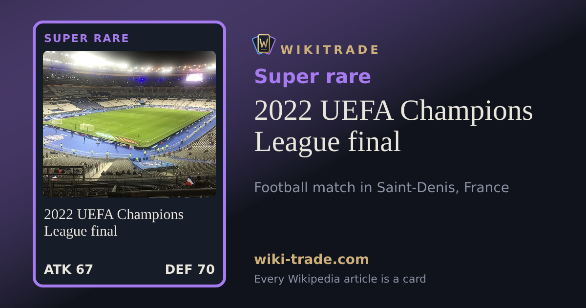 2022 UEFA Champions League final — Super rare card