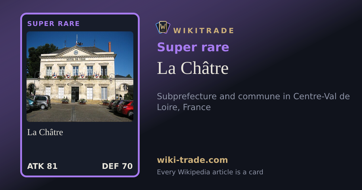La Châtre — Super rare card