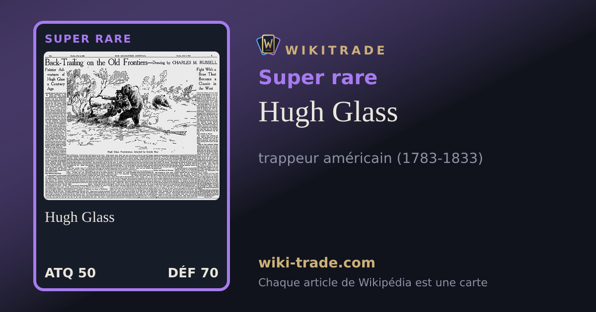 Hugh Glass — carte Super rare