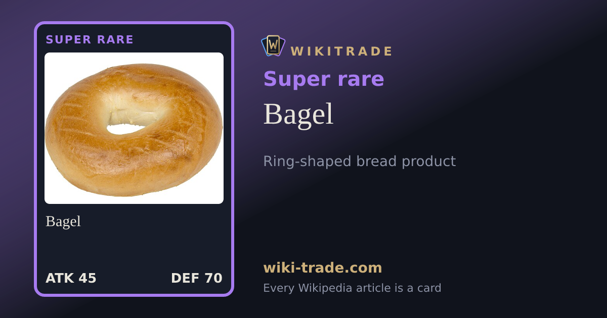 Bagel — Super rare card