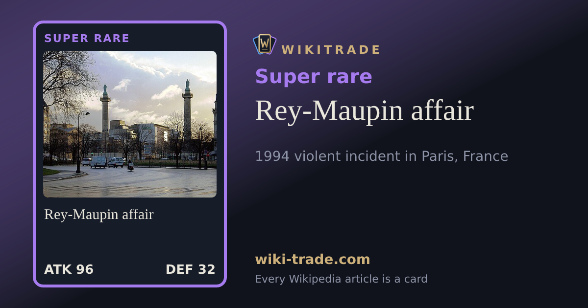 Rey-Maupin affair — Super rare card