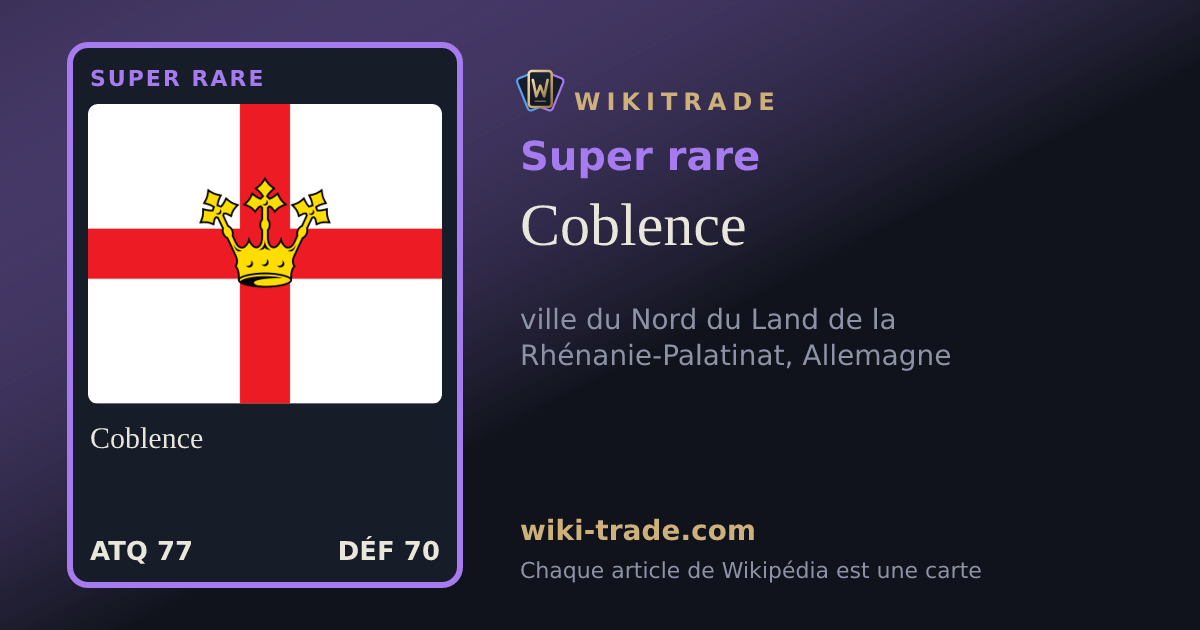 Coblence — carte Super rare