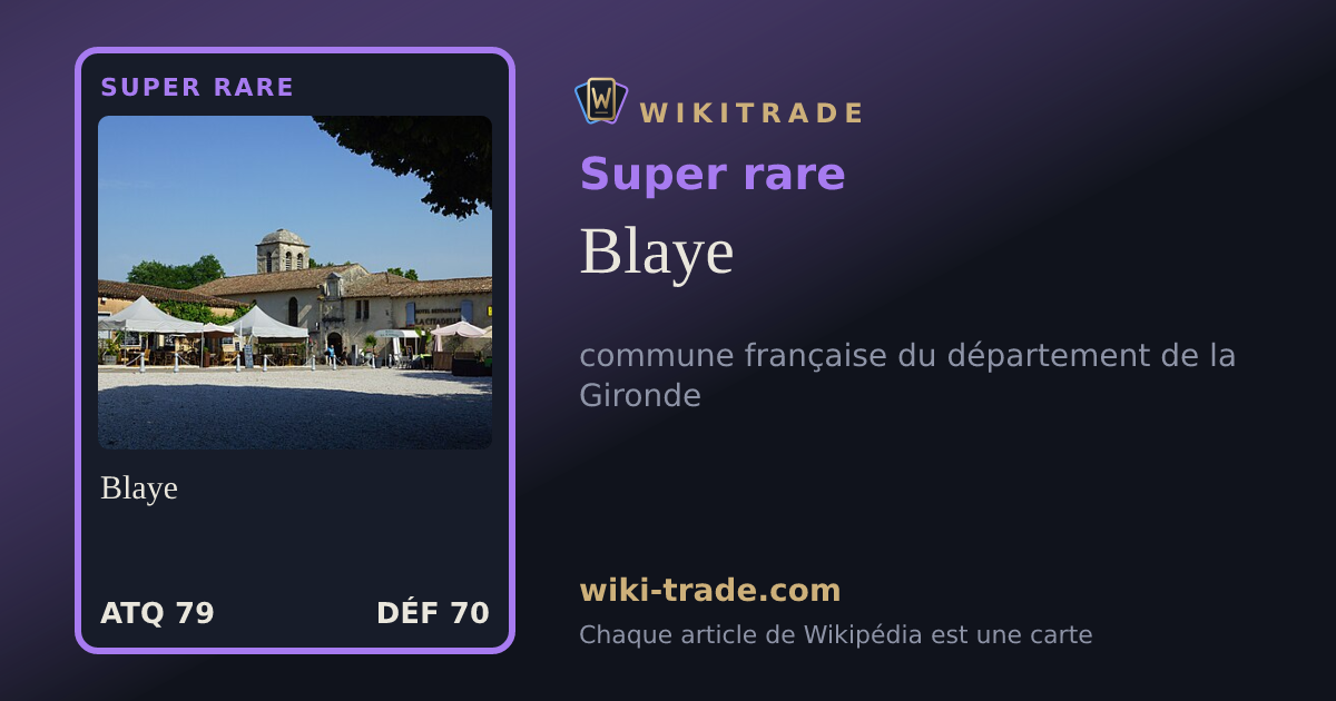 Blaye — carte Super rare