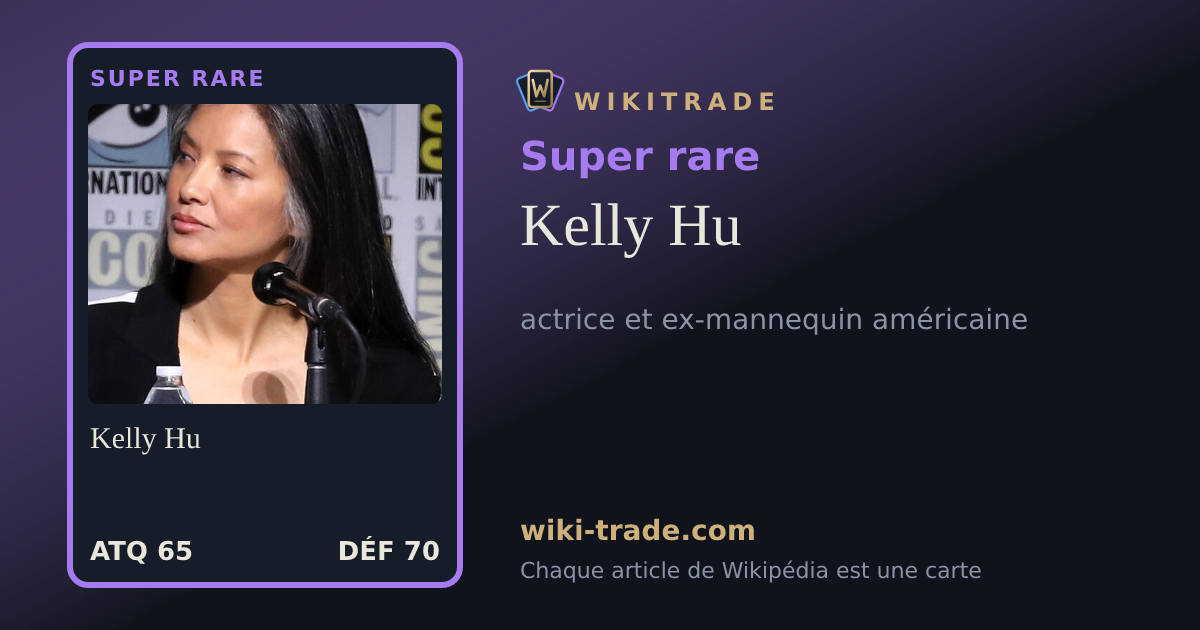 Kelly Hu — carte Super rare