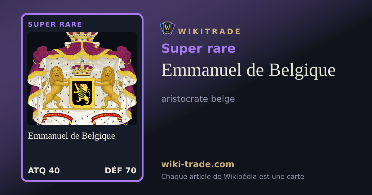 Emmanuel de Belgique — carte Super rare