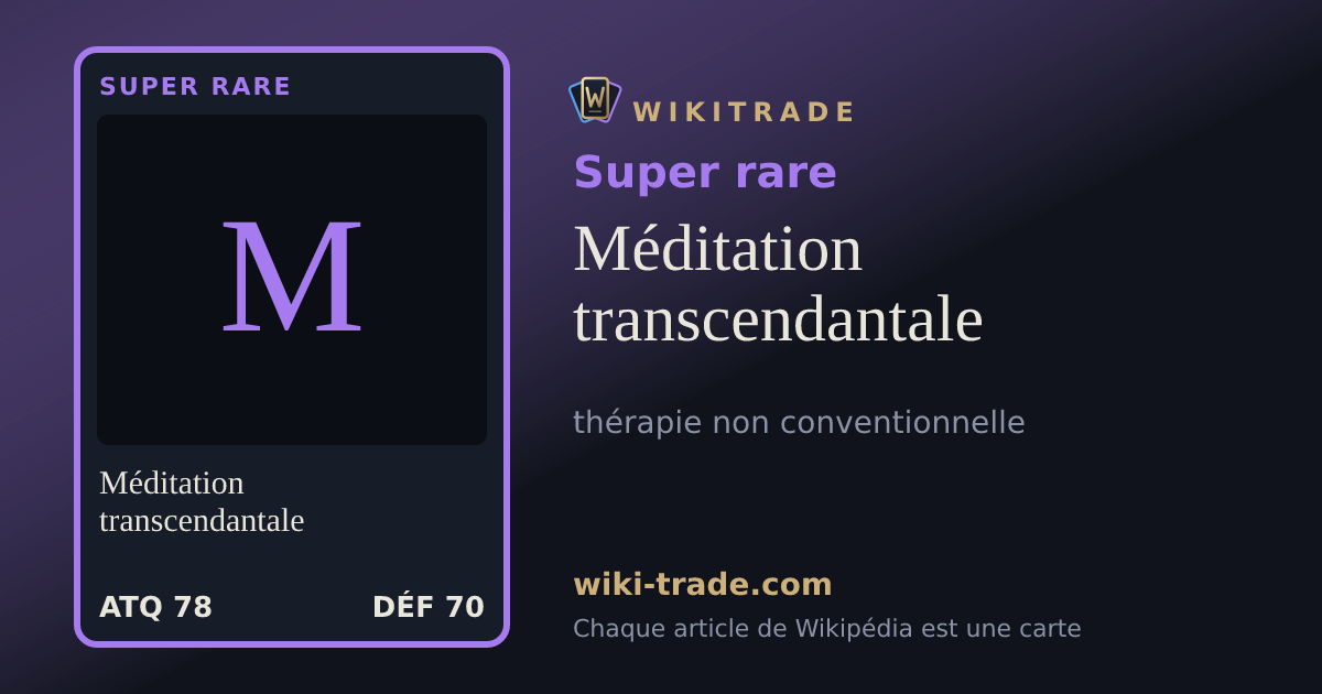 Méditation transcendantale — carte Super rare