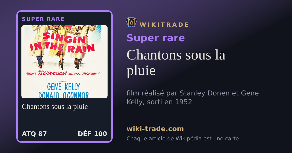 Chantons sous la pluie — carte Super rare