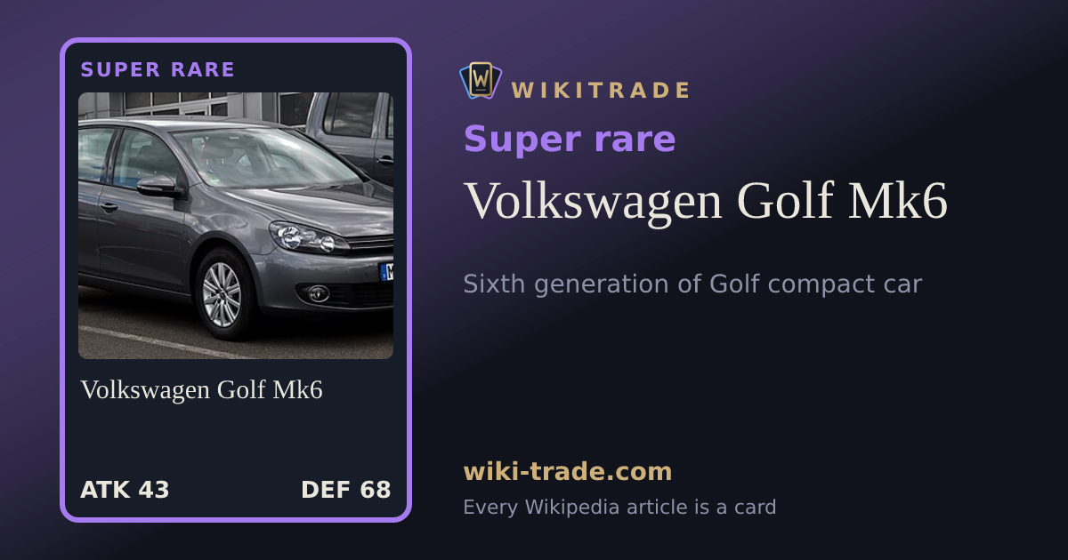 Volkswagen Golf Mk6 — Super rare card
