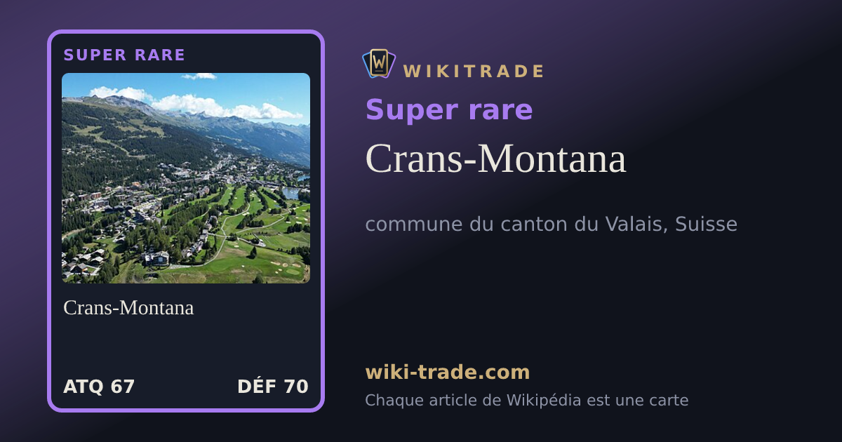 Crans-Montana — carte Super rare