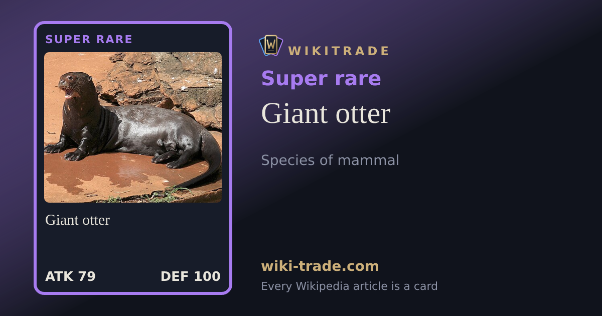 Giant otter — Super rare card