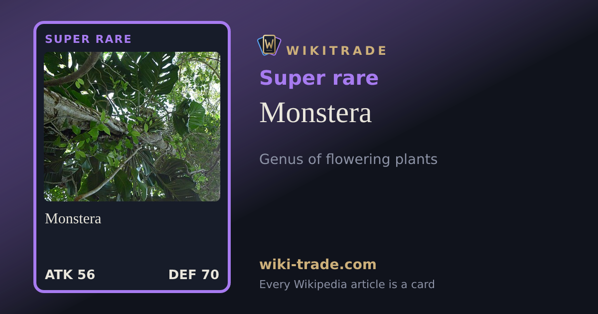Monstera — Super rare card