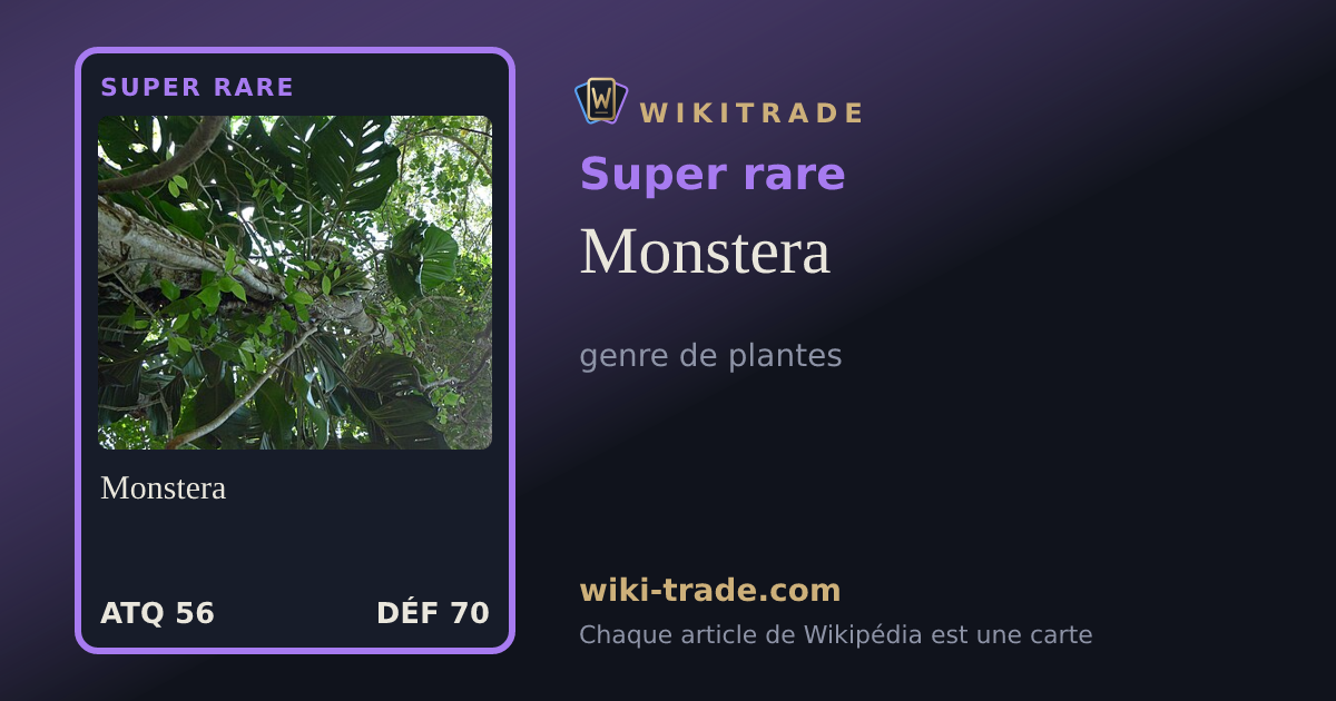 Monstera — carte Super rare