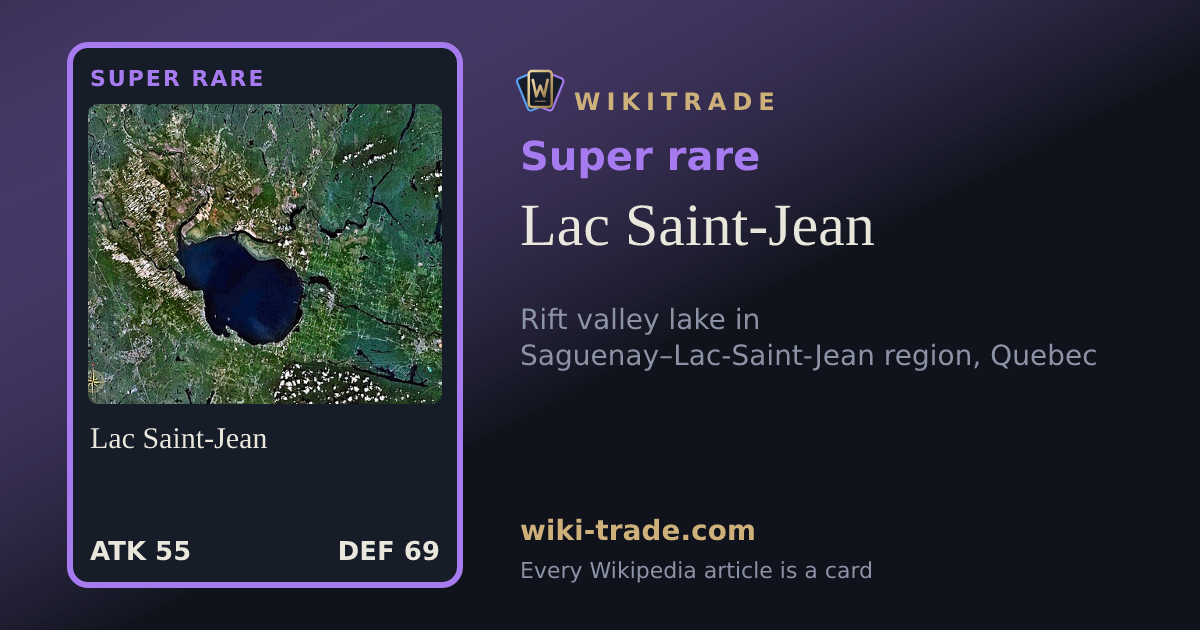 Lac Saint-Jean — Super rare card