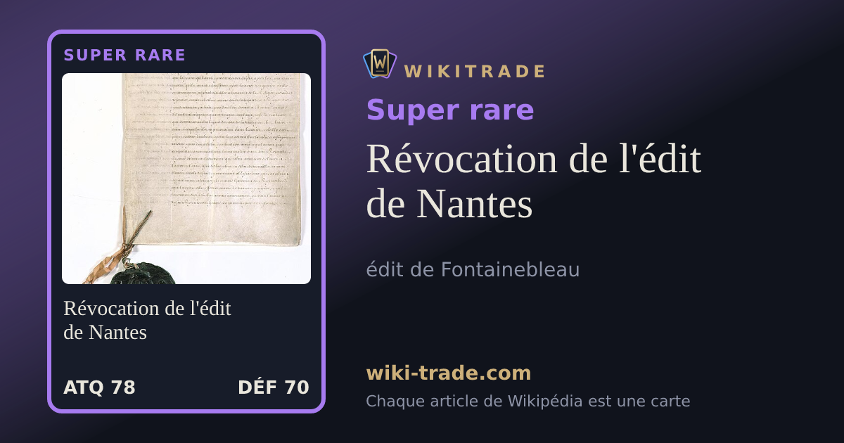 Révocation de l'édit de Nantes — carte Super rare