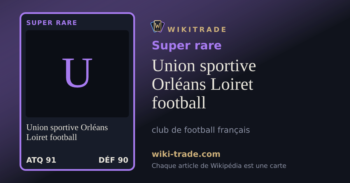 Union sportive Orléans Loiret football — carte Super rare