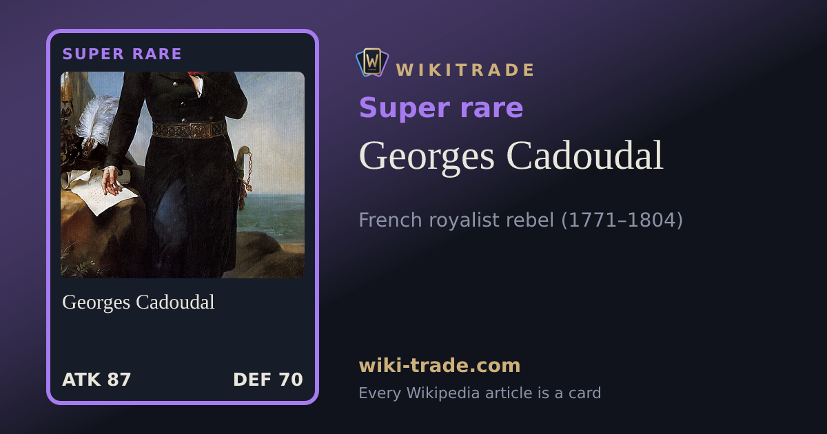 Georges Cadoudal — Super rare card