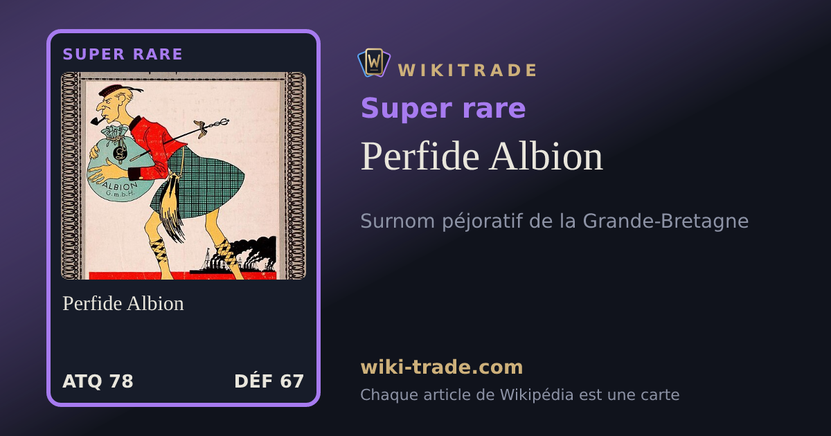 Perfide Albion — carte Super rare