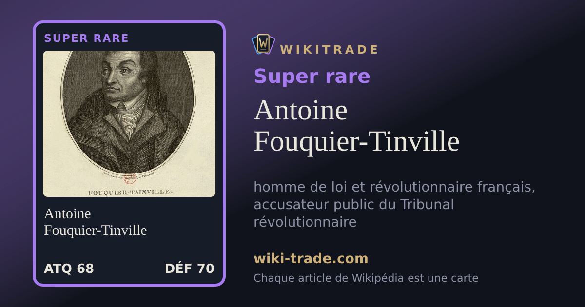 Antoine Fouquier-Tinville — carte Super rare