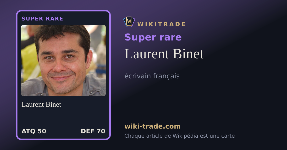 Laurent Binet — carte Super rare