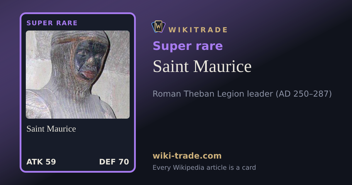 Saint Maurice — Super rare card