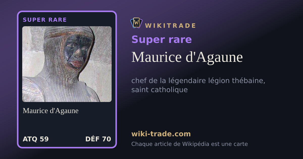Maurice d'Agaune — carte Super rare