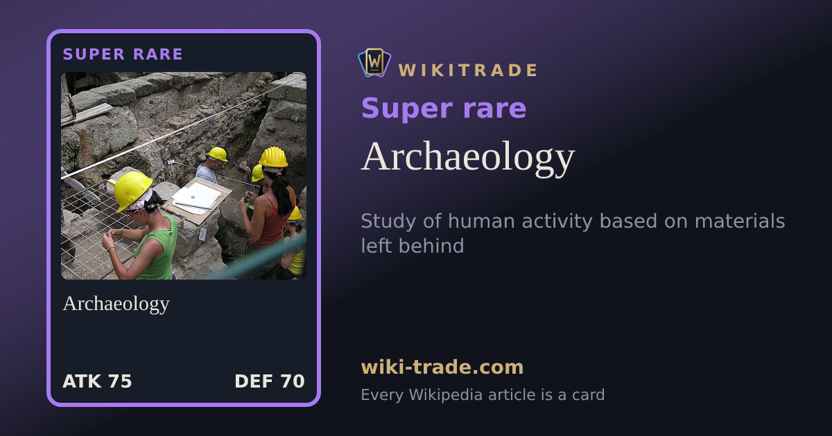Archaeology — Super rare card