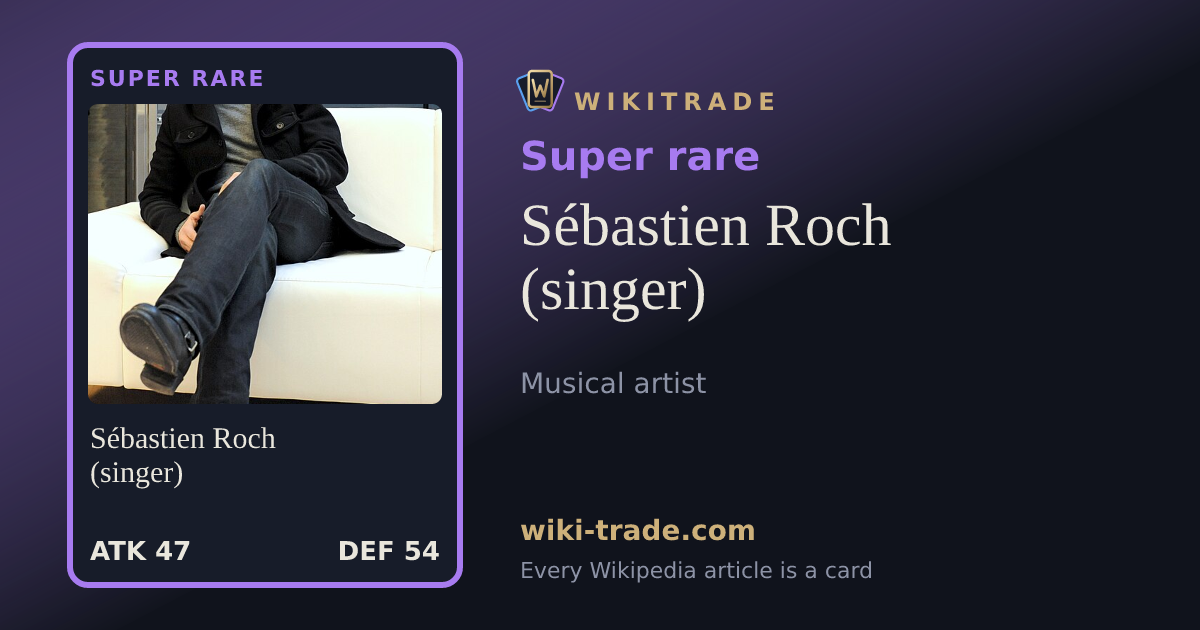 Sébastien Roch (singer) — Super rare card
