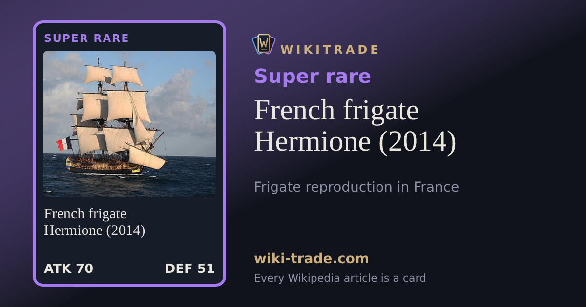 French frigate Hermione (2014) — Super rare card
