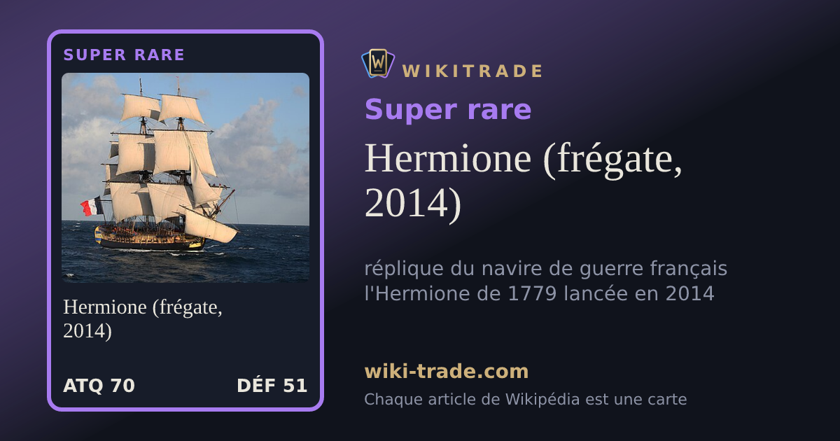 Hermione (frégate, 2014) — carte Super rare