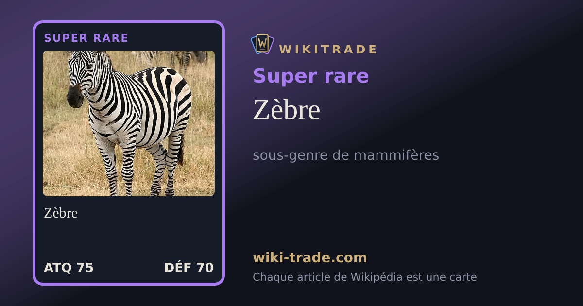 Zèbre — carte Super rare