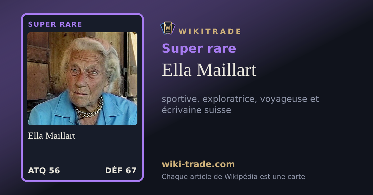 Ella Maillart — carte Super rare