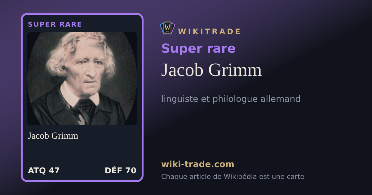 Jacob Grimm — carte Super rare