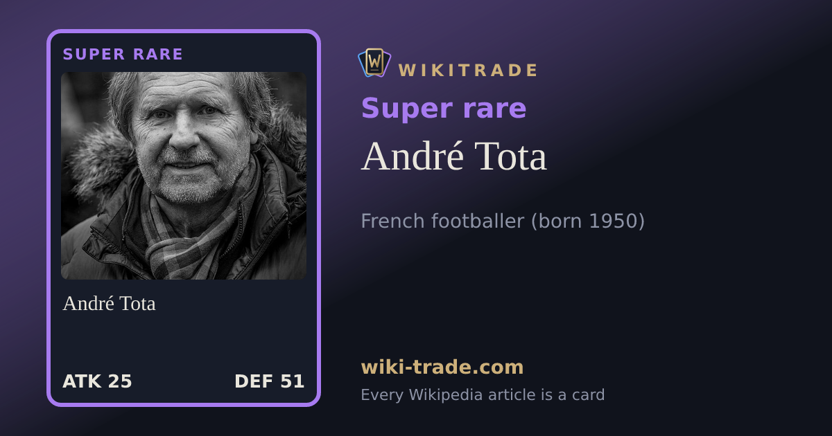 André Tota — Super rare card