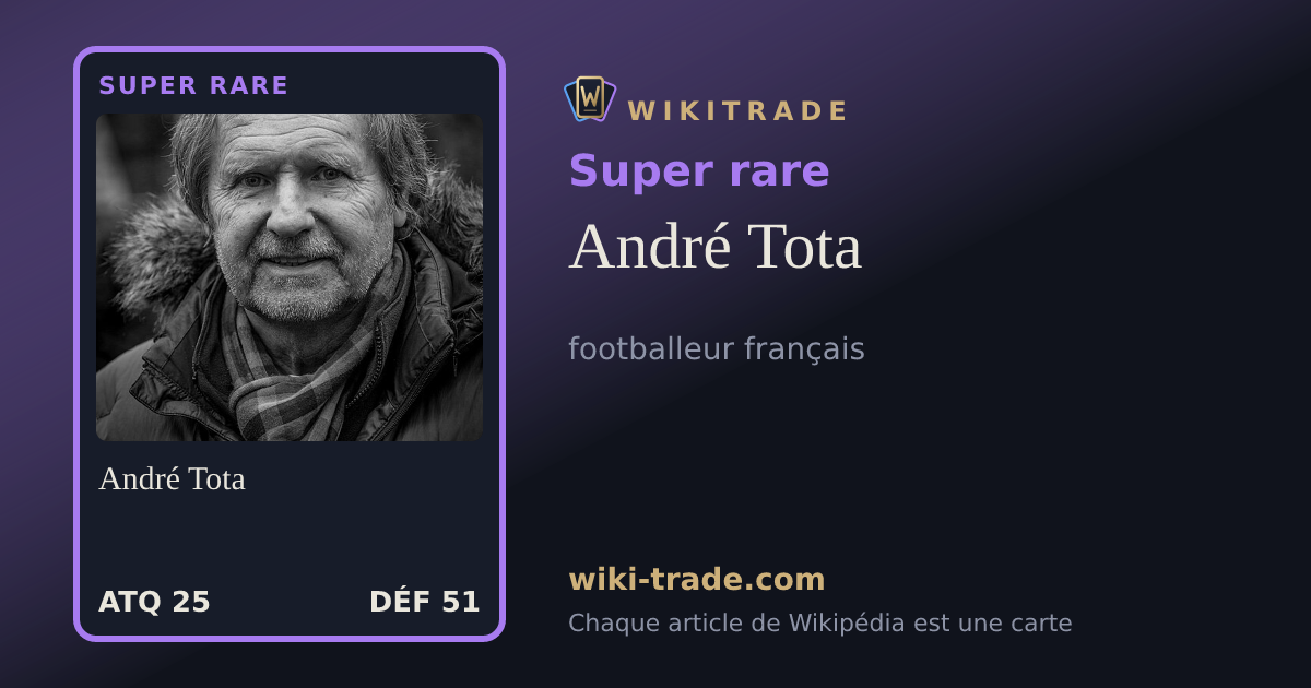 André Tota — carte Super rare