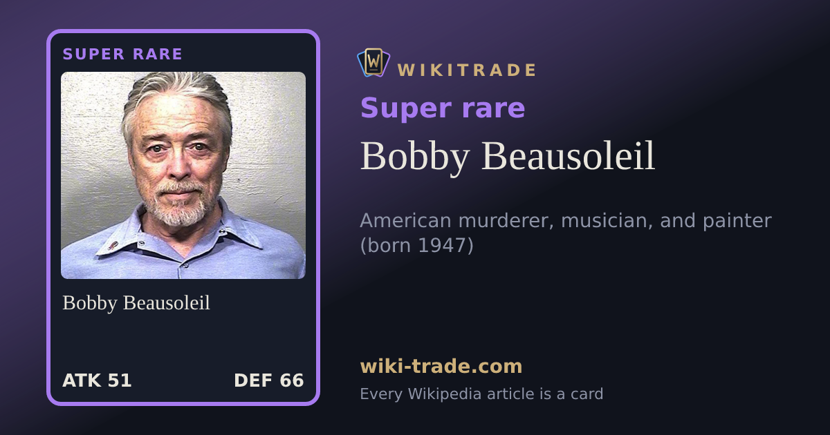 Bobby Beausoleil — Super rare card