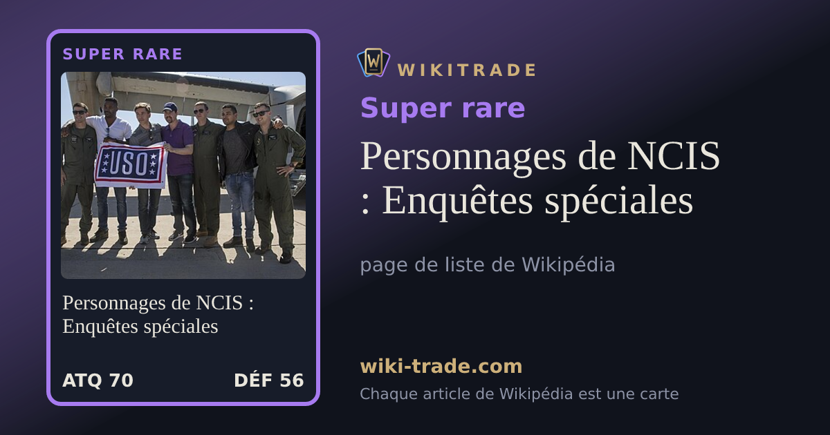 Personnages de NCIS : Enquêtes spéciales — carte Super rare