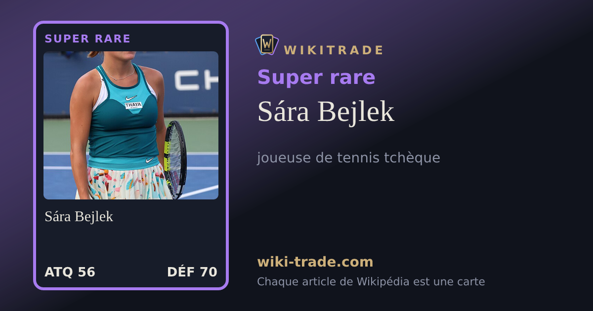 Sára Bejlek — carte Super rare