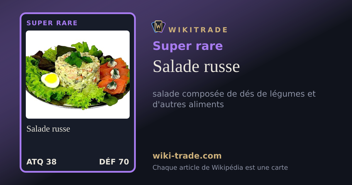Salade russe — carte Super rare