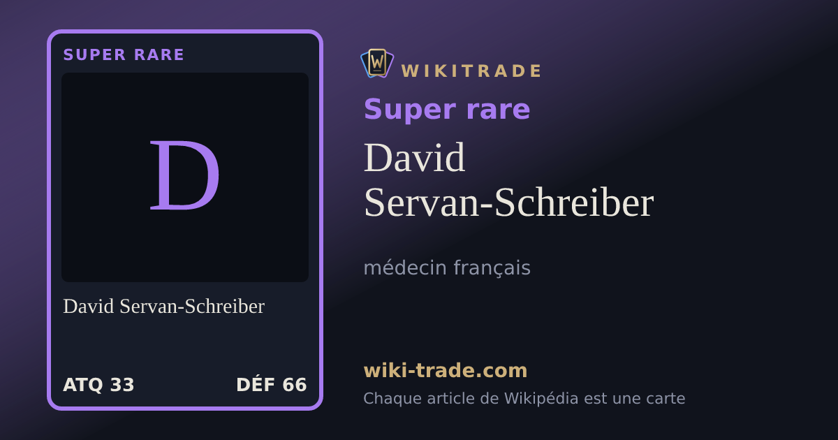 David Servan-Schreiber — carte Super rare