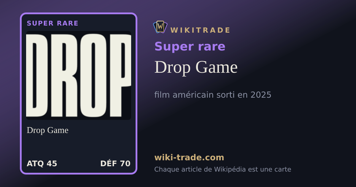 Drop Game — carte Super rare