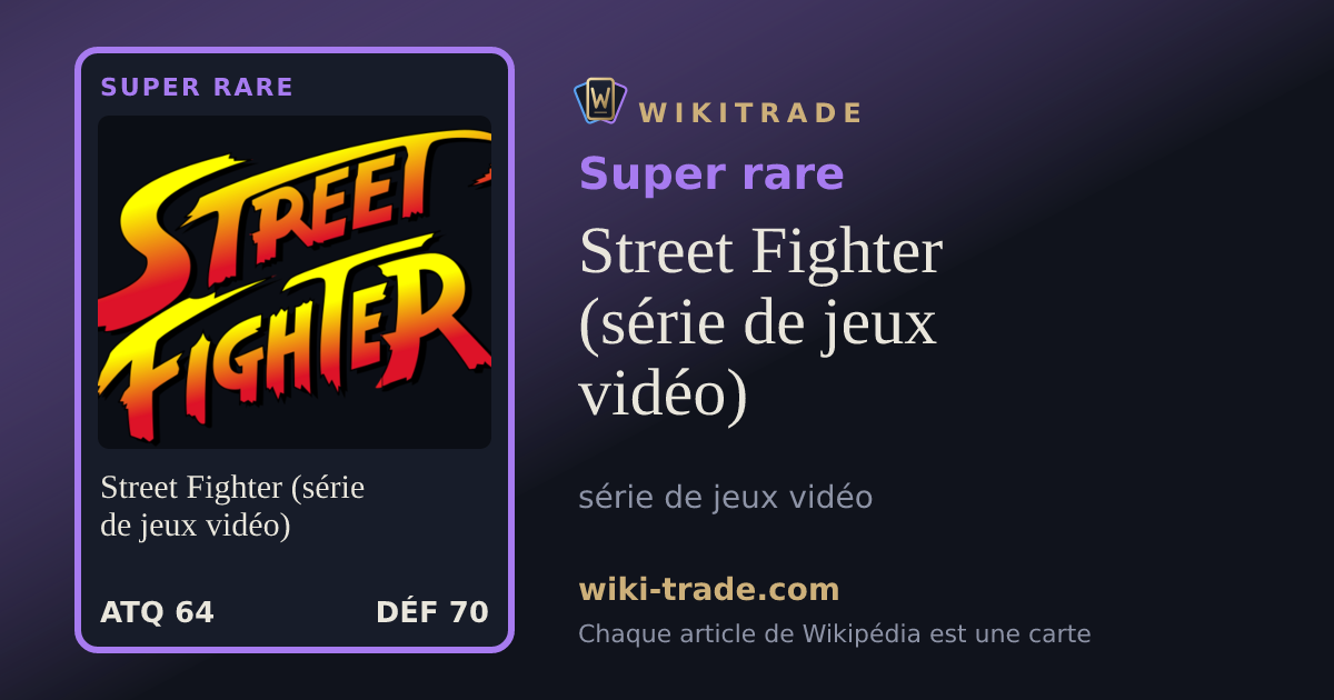 Street Fighter (série de jeux vidéo) — carte Super rare