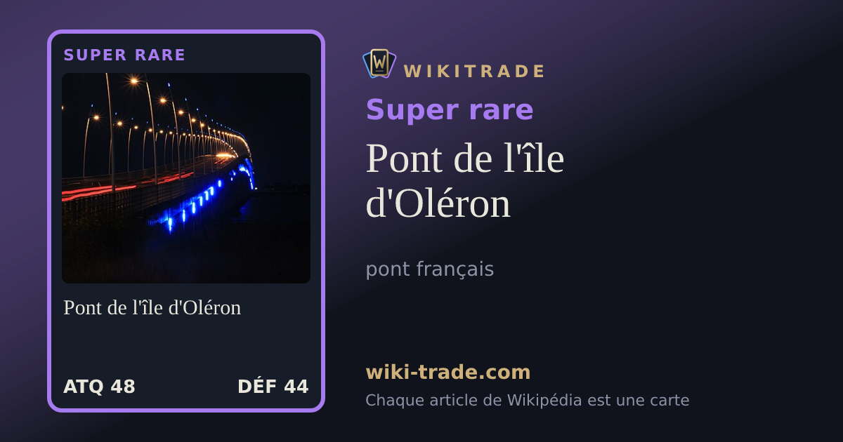 Pont de l'île d'Oléron — carte Super rare