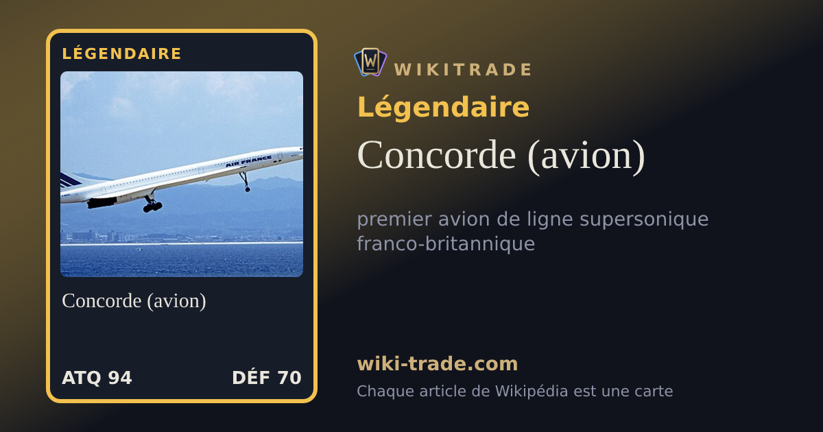 Concorde (avion) — carte Légendaire